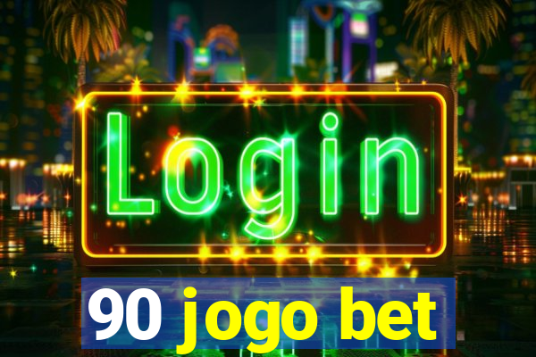 90 jogo bet